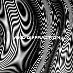 MIND DIFFRACTION