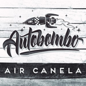 Air Canela: Autobombo