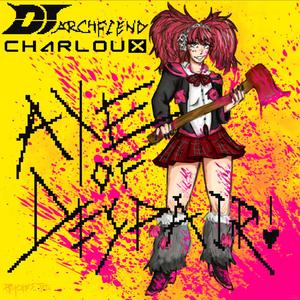 AXE OF DESPAIR! (feat. Charloux) [Explicit]