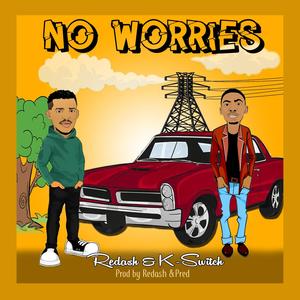 No worries (Explicit)