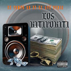 los kitipokity (Explicit)