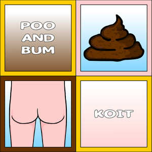 Poo and Bum (Explicit)