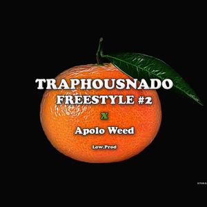 TrapHousnado (Explicit)