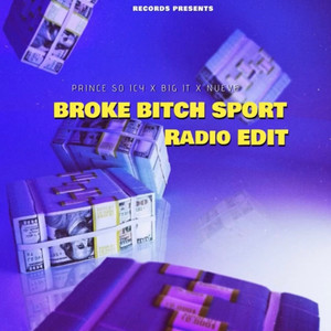 Broke ***** Sport (Radio Edit) [Explicit]