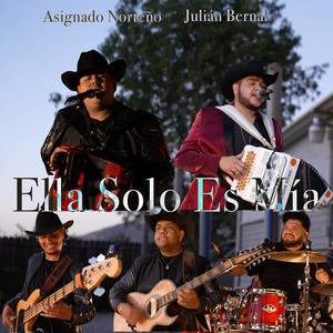 Ella Es Sola Mia (feat. Julian Bernal)