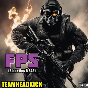 Fps (Black Ops 6 Rap) (Explicit)