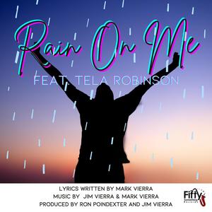 Rain On Me (feat. Tela Robinson)