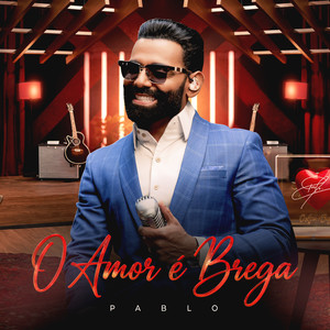 O Amor é Brega