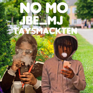 No mo (feat. Taysmackten) [Explicit]