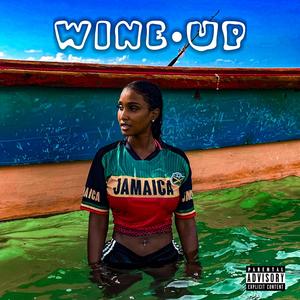 Wine Up (Prod. Cash) [Explicit]