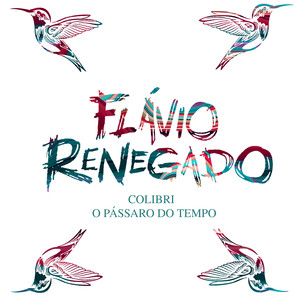 Colibri, O Pássaro do Tempo
