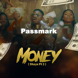 Money(Shaye Pt2)