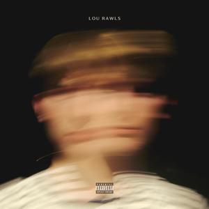 Lou Rawls (Explicit)