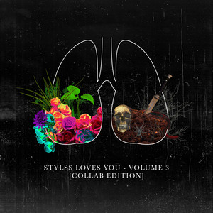 STYLSS Loves You: Volume 3 (Collab Edition)