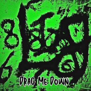 Drag Me Down (Explicit)