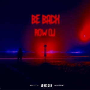 Be Back (Explicit)