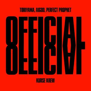 Official (feat. Perfect Prophet & Ajgod) [Explicit]