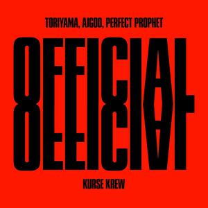 Official (feat. Perfect Prophet & Ajgod) (Explicit)