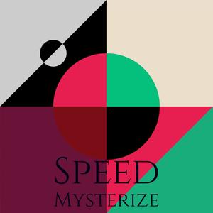 Speed Mysterize