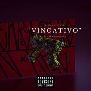 Vingativo (Explicit)