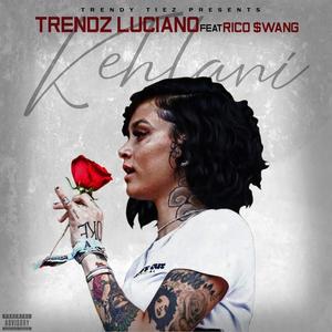 Kehlani (feat. Rico $wang) (Explicit)