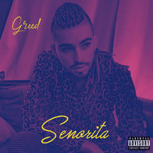 Senorita(feat. Dr. Wesh) (Explicit)