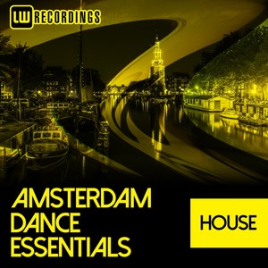 Amsterdam Dance Essentials 2017 House