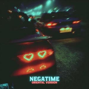 Negatime (Oriental Version)