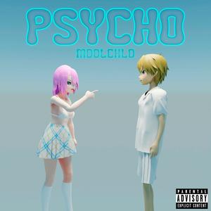 Psycho (Explicit)