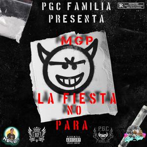 La fiesta no para (MGP) [Explicit]