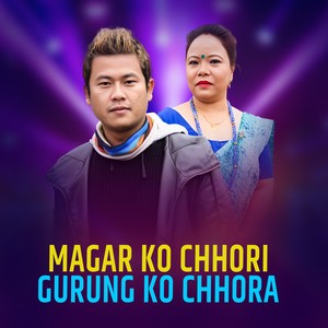 Magar Ko Chhori Gurung Ko Chhora