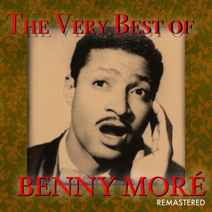 Beny Moré - Compay José (Remaster)
