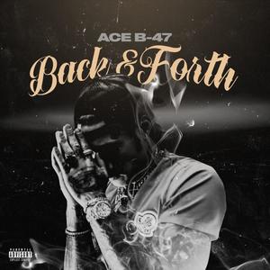 Back & Forth (Explicit)