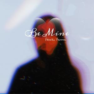 Be Mine (feat. Yanna S.)