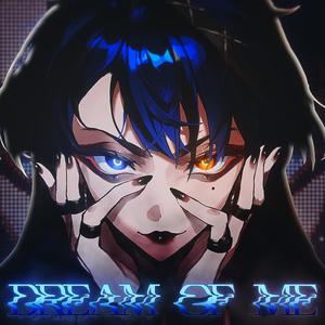 Dream of Me (feat. tommy.)