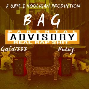 BAG (feat. RUKUZ) (Explicit)