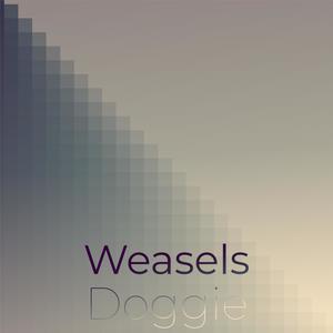 Weasels Doggie