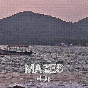 Mazes (Explicit)