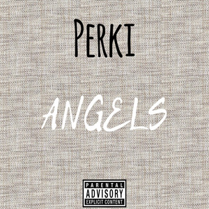 Angels (Explicit)
