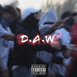 D A W (Explicit)
