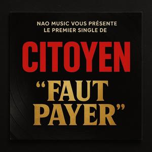Faut payer (Radio Edit)