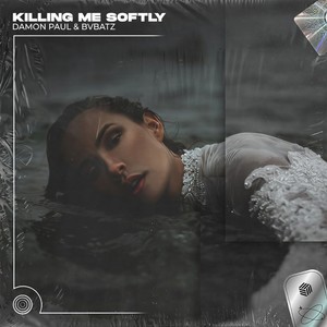 Killing Me Softly (Techno Remix|Explicit)