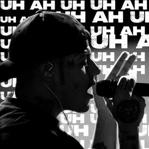 Uh Ah Uh
