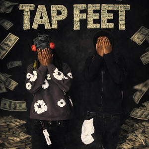 Tap Feet (feat. Luh Zay) (Explicit)