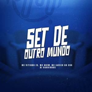SET DE OUTRO MUNDO (Explicit)