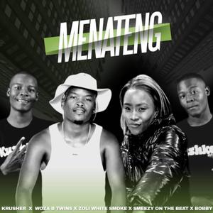 Menateng (Lekompo) (feat. Krusher KR Ft WozaBTwins-Zoli Smokes-Smeazy-Bobby)