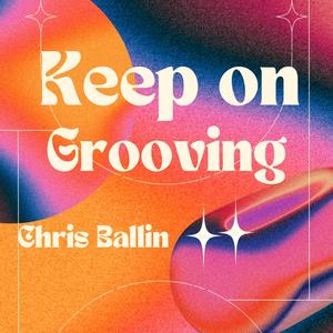 Keep On Grooving