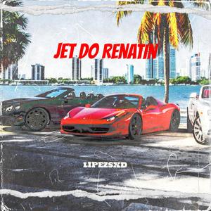 Jet do Renatin (feat. lucaszara & LHz!nn) [Explicit]