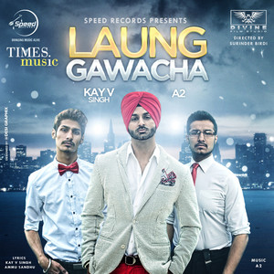 Laung Gawacha - Single