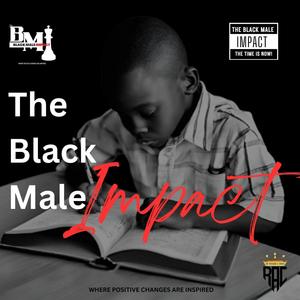 The Black Male Impact (feat. Dr. Richard A. Cross) [Instrumental]